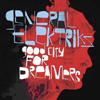 General Elektriks - Good City for Dreamers